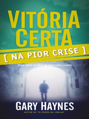 cover image of Vitoria Certa Na Pior Crise